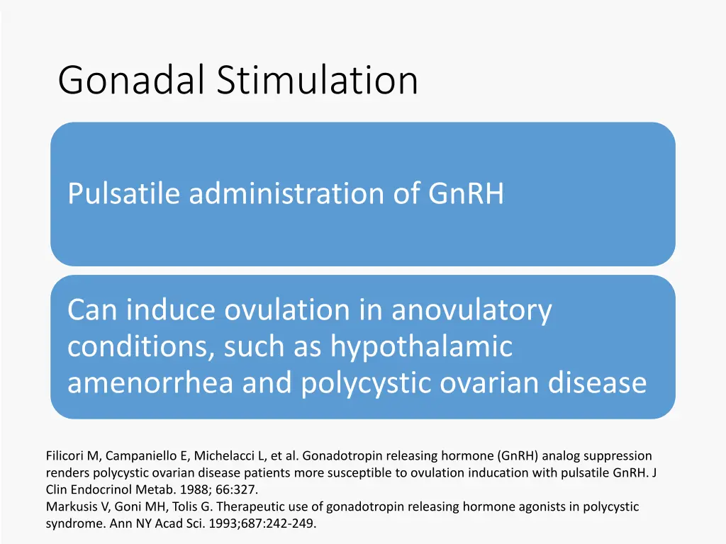 gonadal stimulation