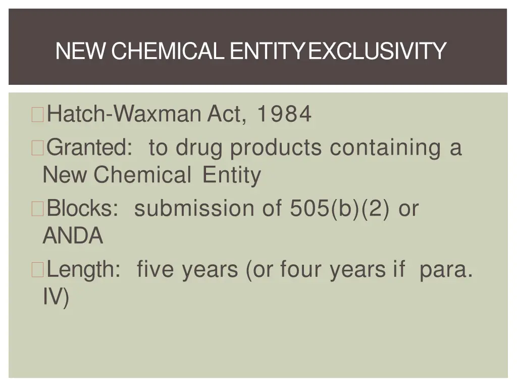 new chemical entityexclusivity