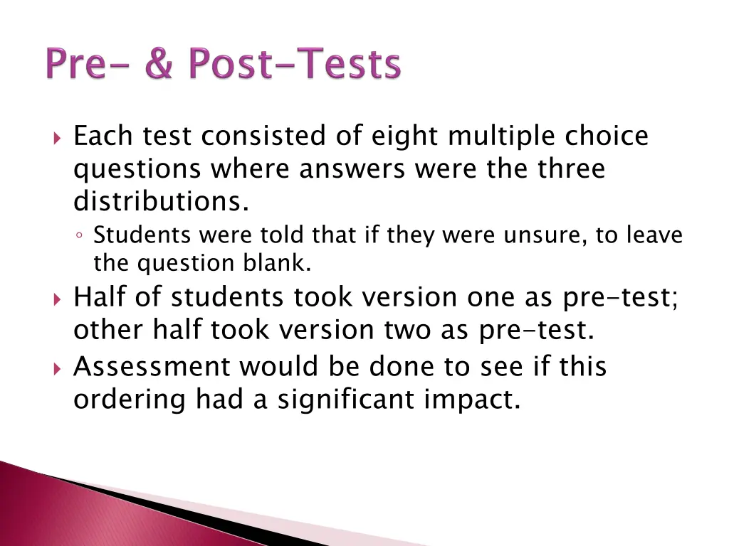 each test consisted of eight multiple choice