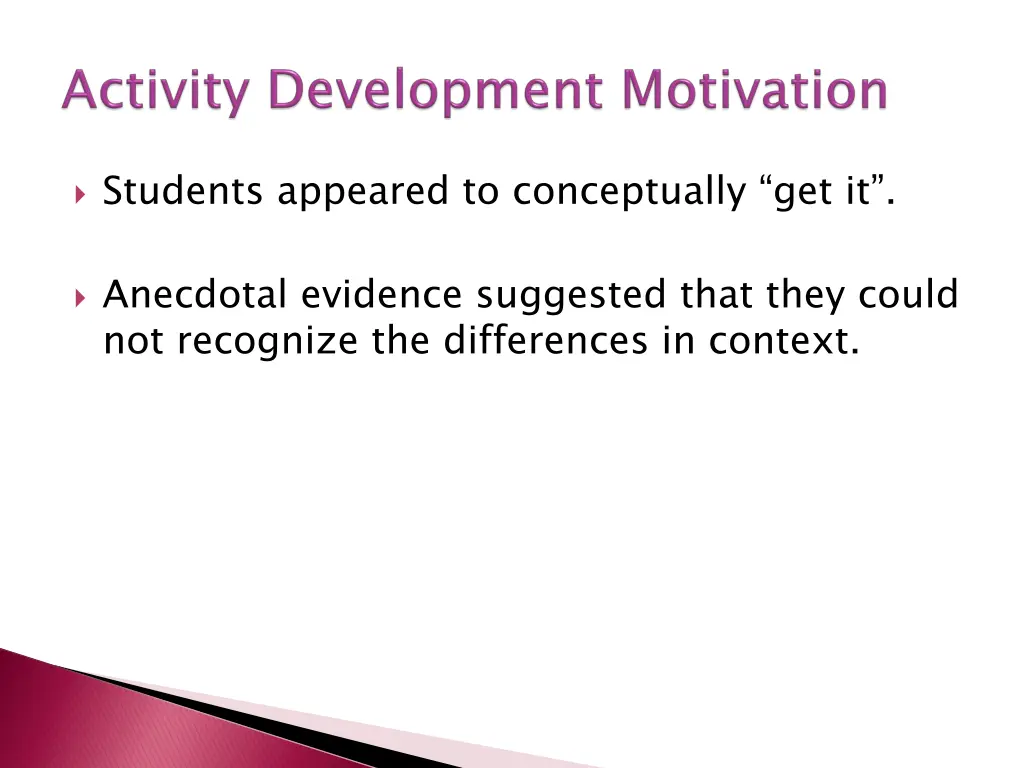 students appeared to conceptually get it
