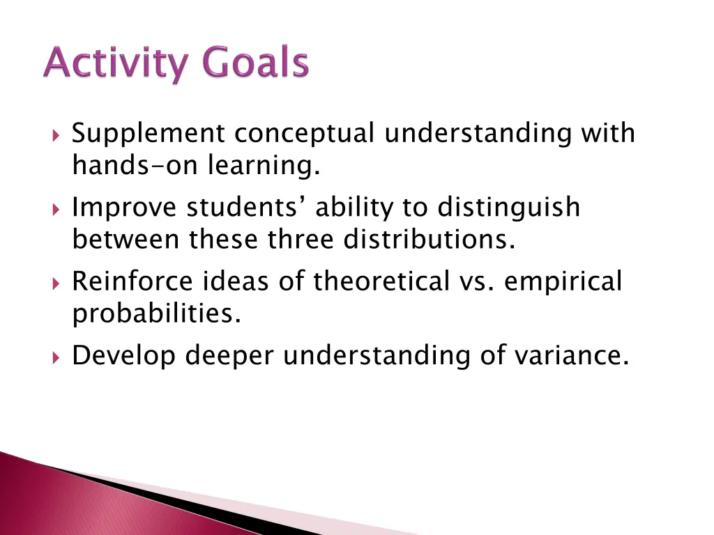 supplement conceptual understanding with hands