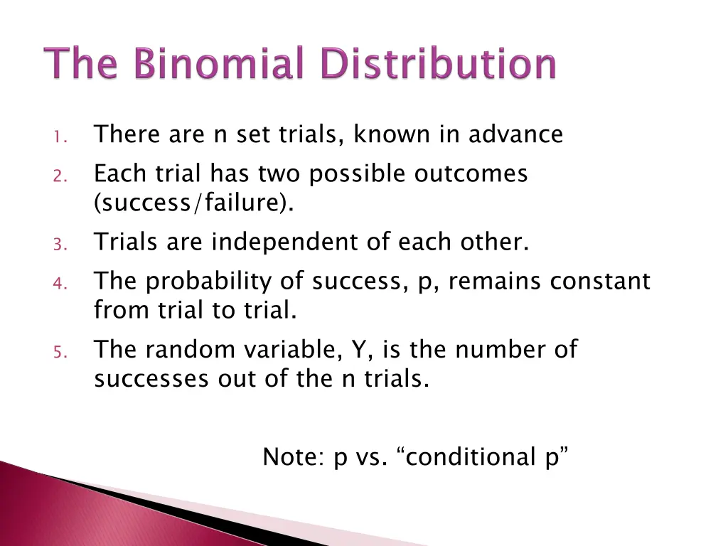 there are n set trials known in advance each