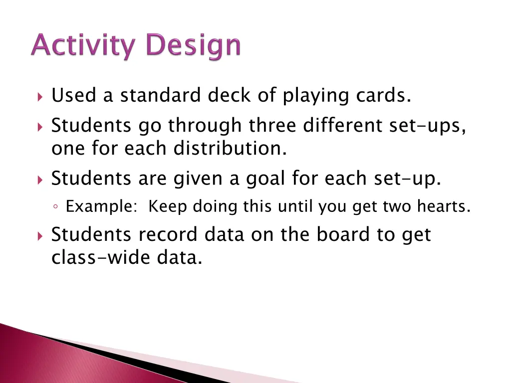 used a standard deck of playing cards students