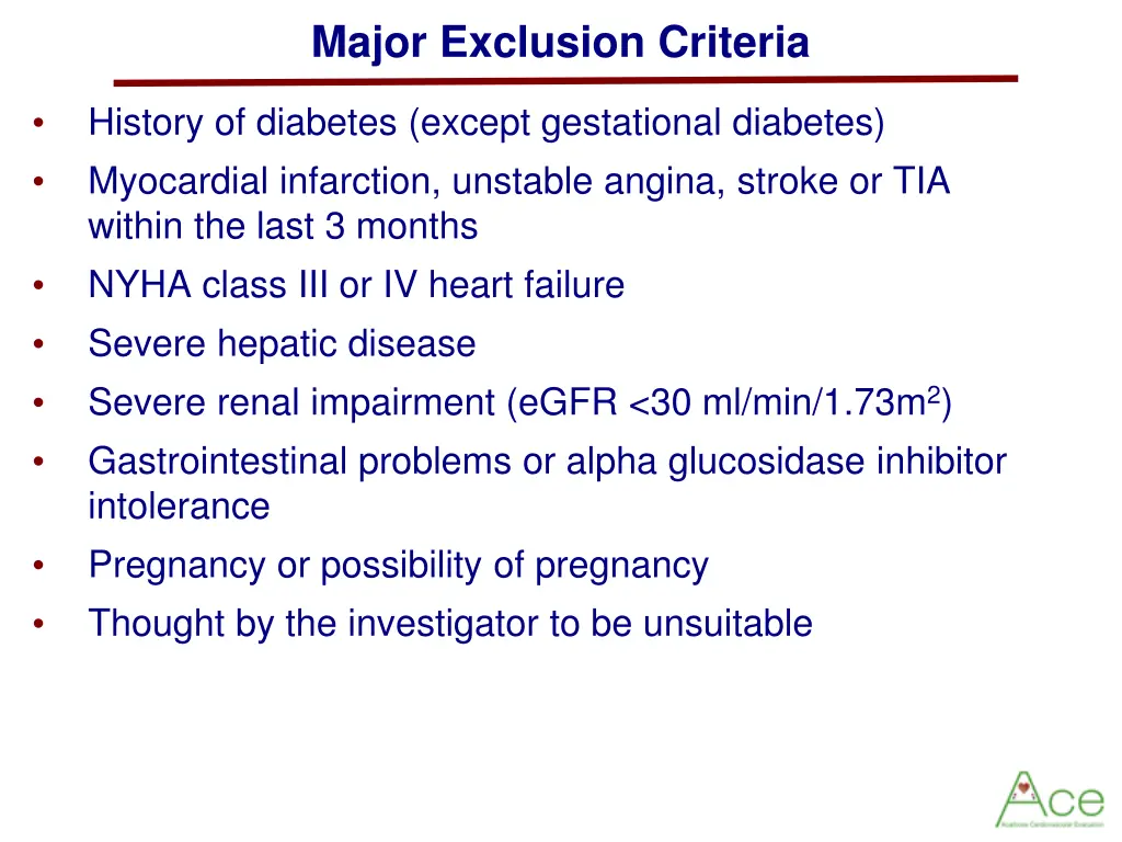 major exclusion criteria