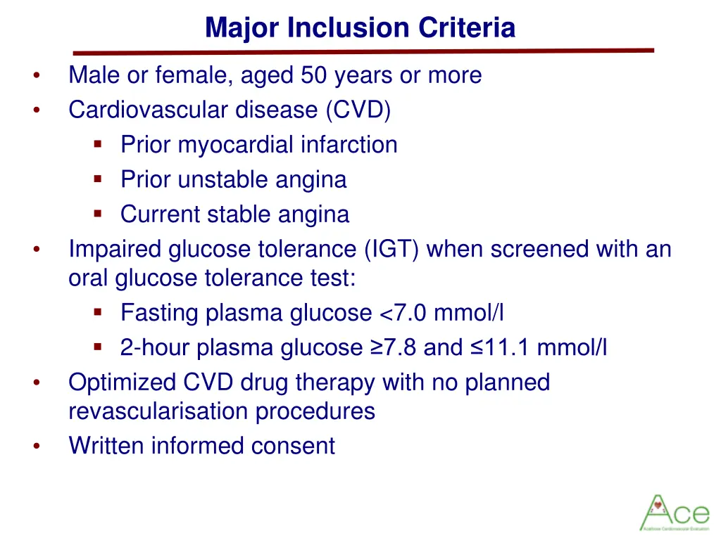 major inclusion criteria