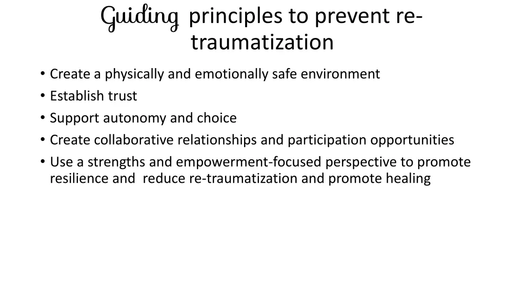guiding principles to prevent re traumatization