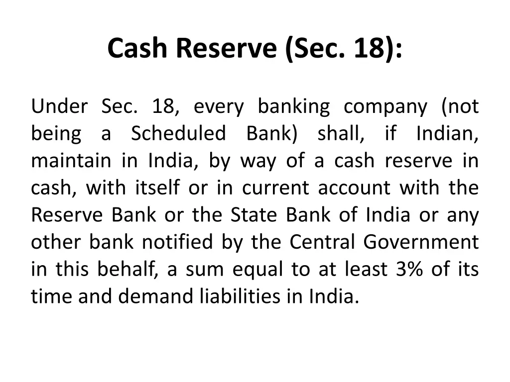 cash reserve sec 18