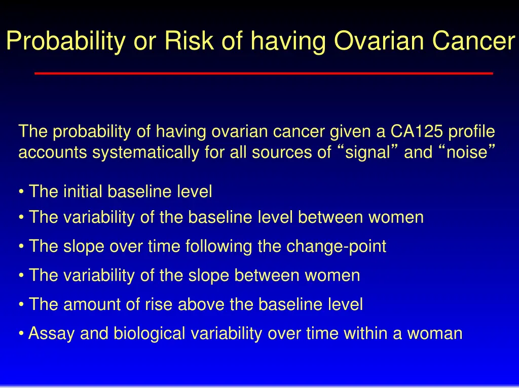 probability or risk of having ovarian cancer