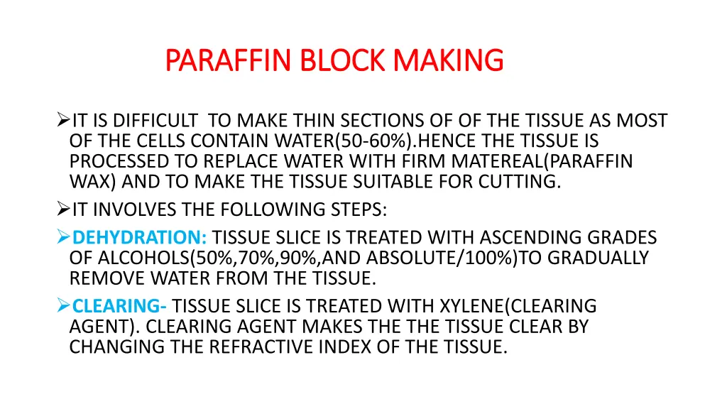 paraffin block making paraffin block making