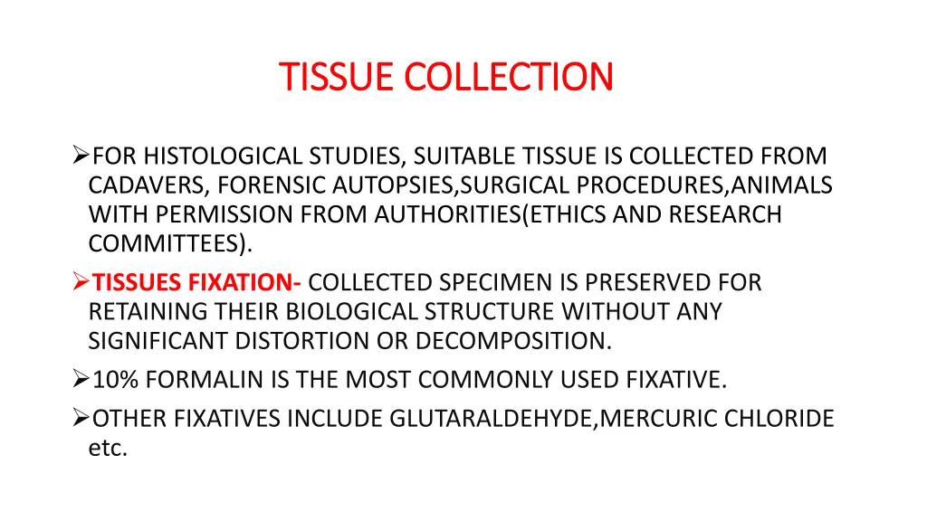 tissue collection tissue collection