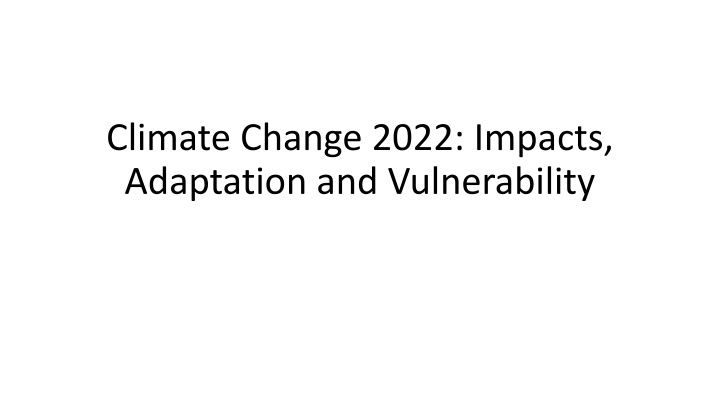 climate change 2022 impacts adaptation