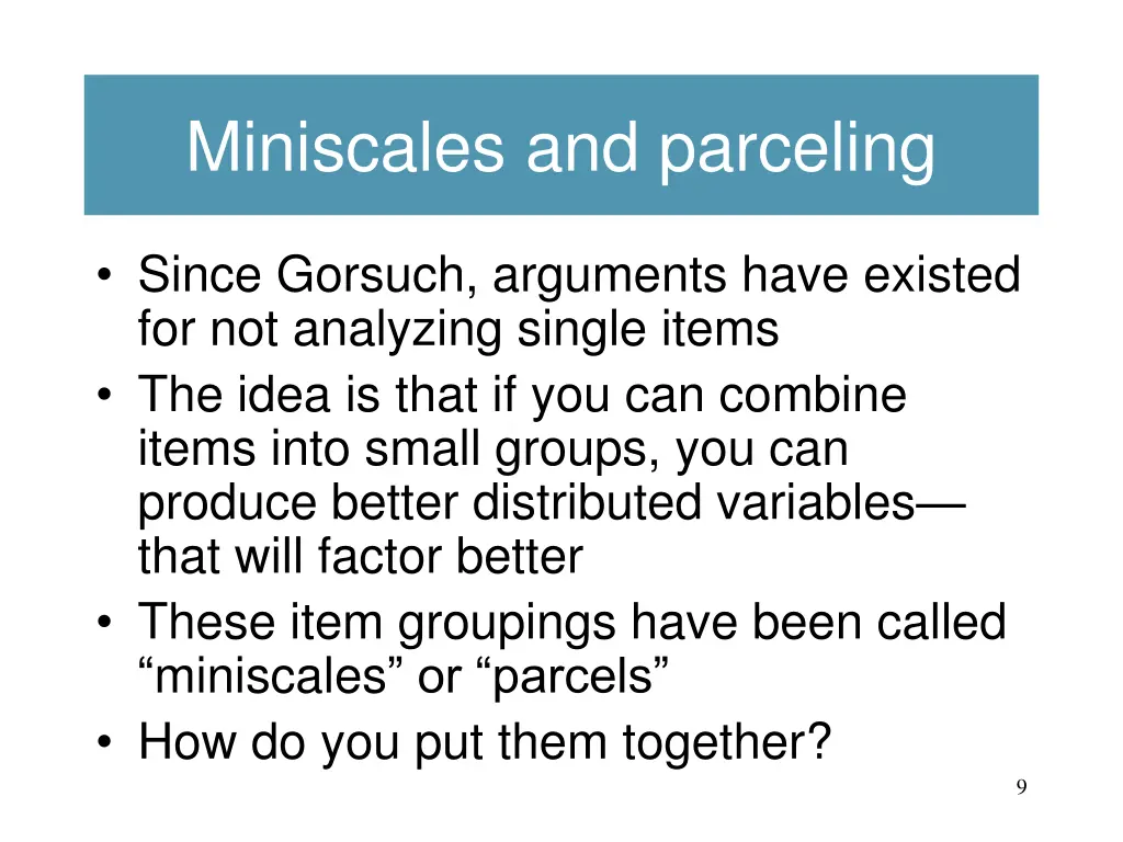 miniscales and parceling
