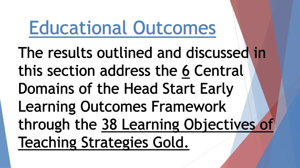 educational outcomes the results outlined