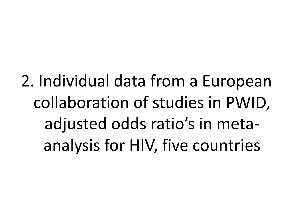 2 individual data from a european collaboration