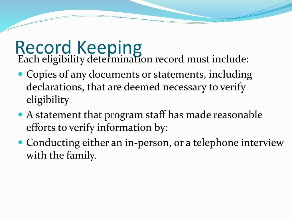 record keeping each eligibility determination
