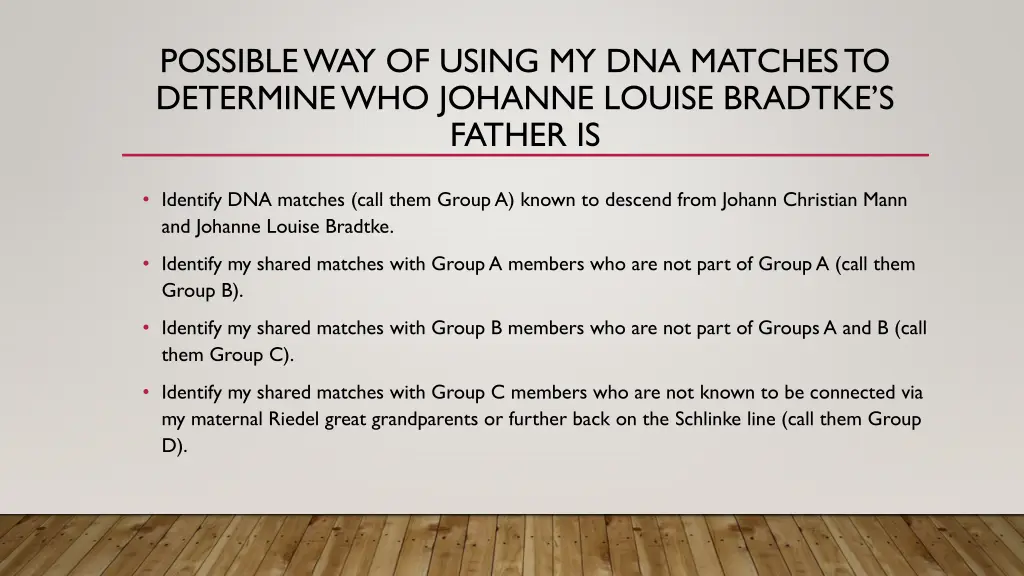 possible way of using my dna matches to determine