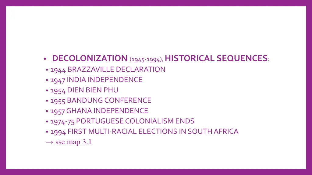 decolonization 1945 1994 historical sequences