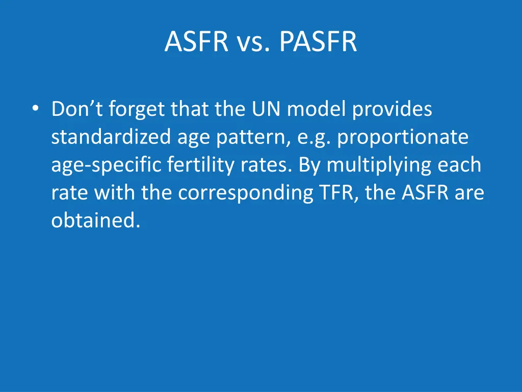 asfr vs pasfr