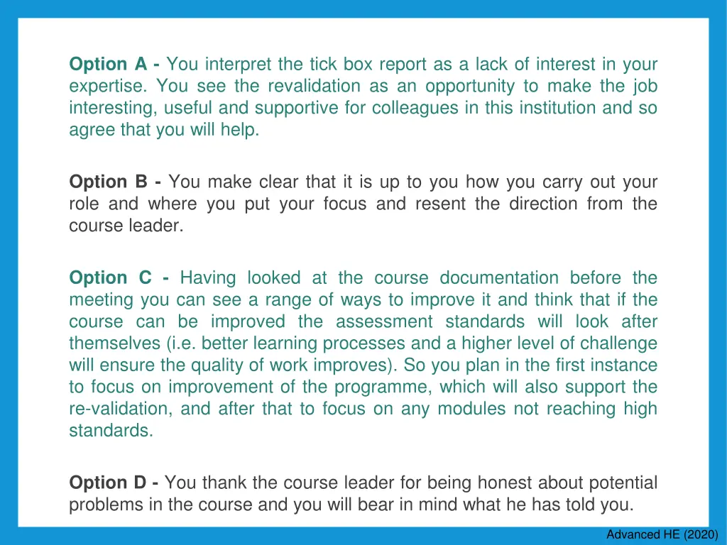 option a you interpret the tick box report