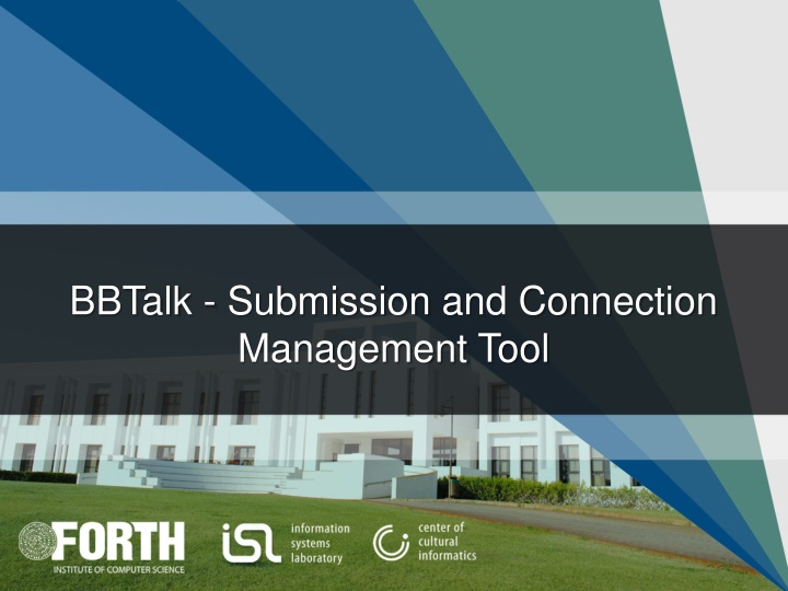 bbtalk submission and connection management tool