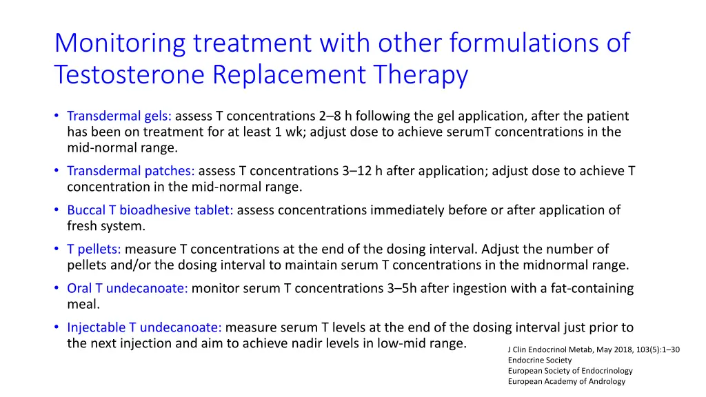 monitoring treatment with other formulations