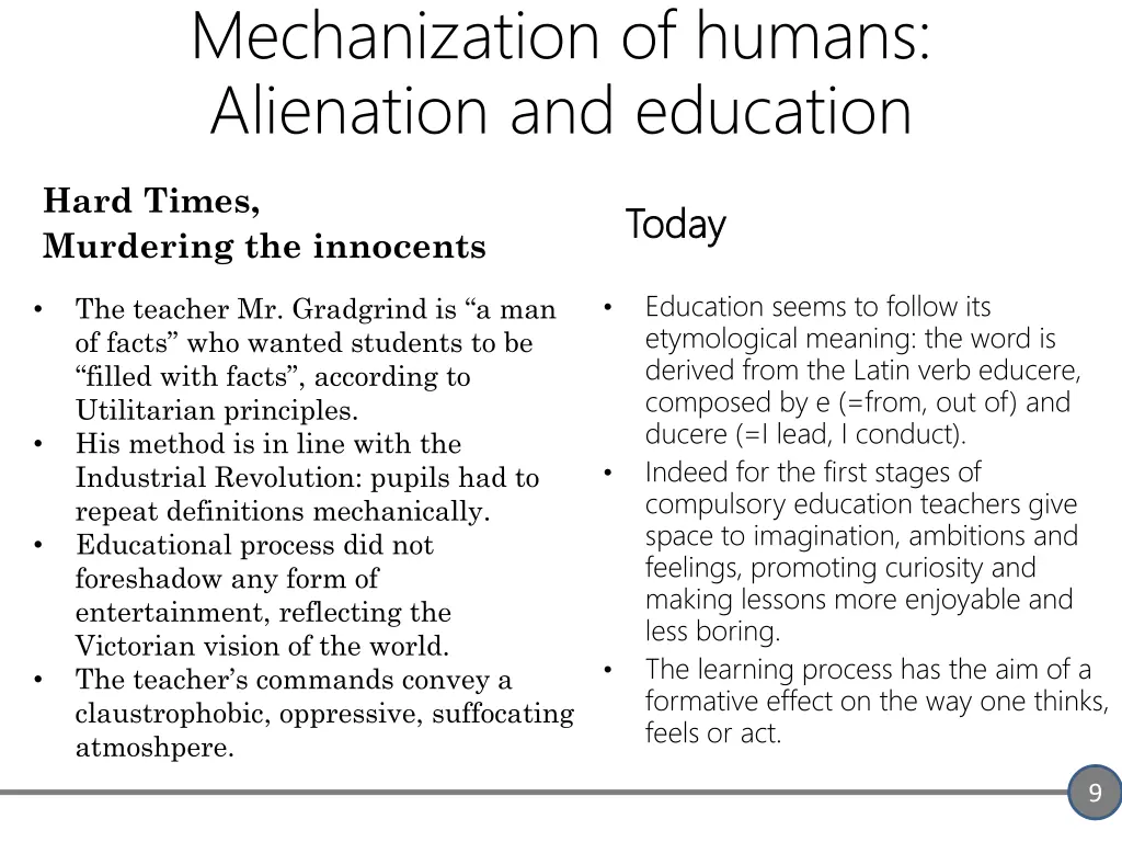 mechanization of humans alienation and education
