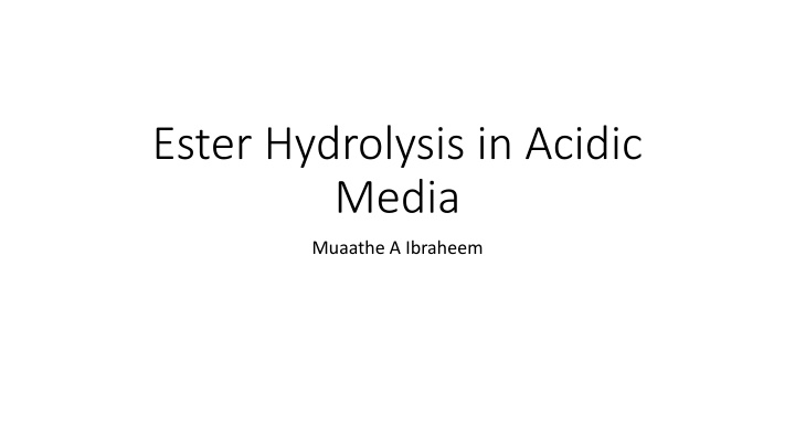 ester hydrolysis in acidic media