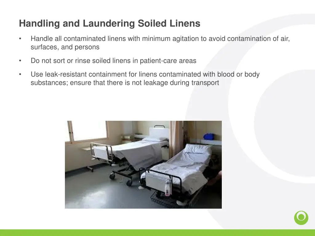 handling and laundering soiled linens