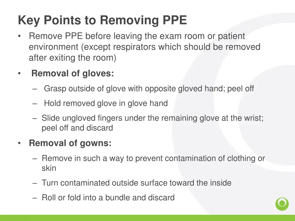 key points to removing ppe remove ppe before