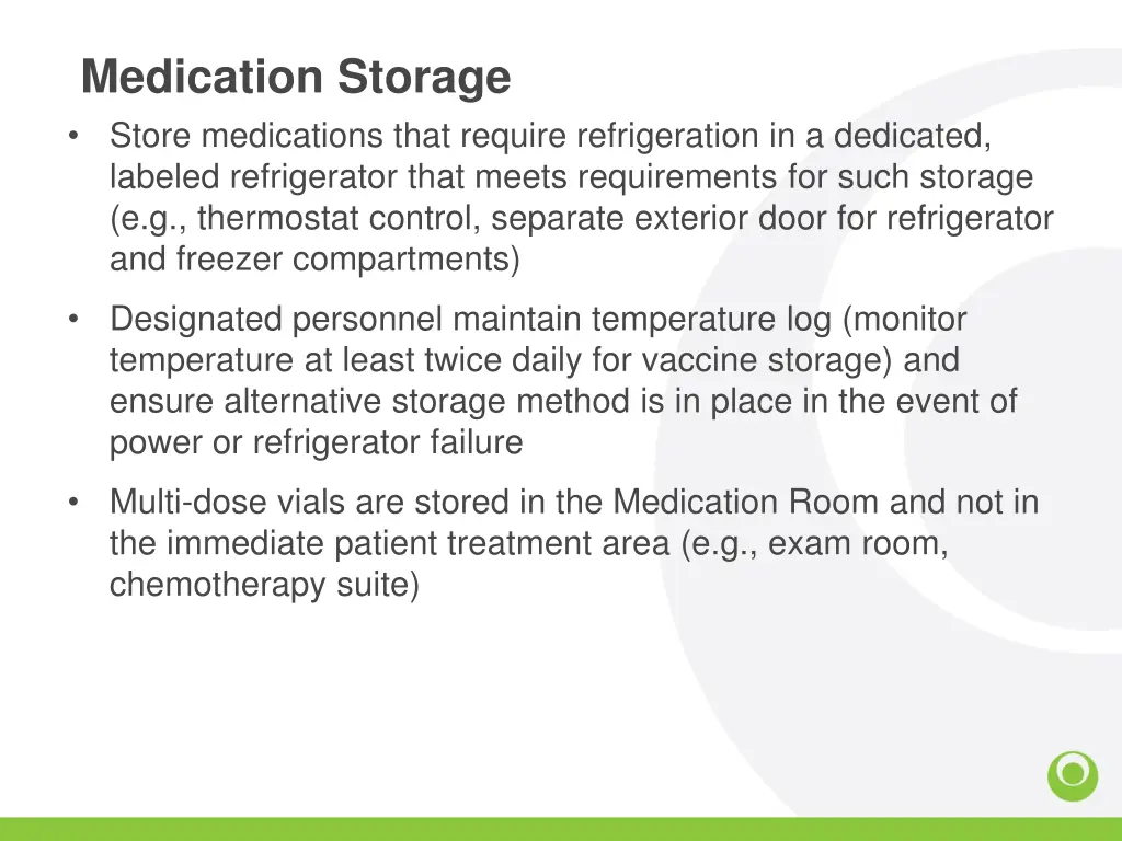 medication storage store medications that require