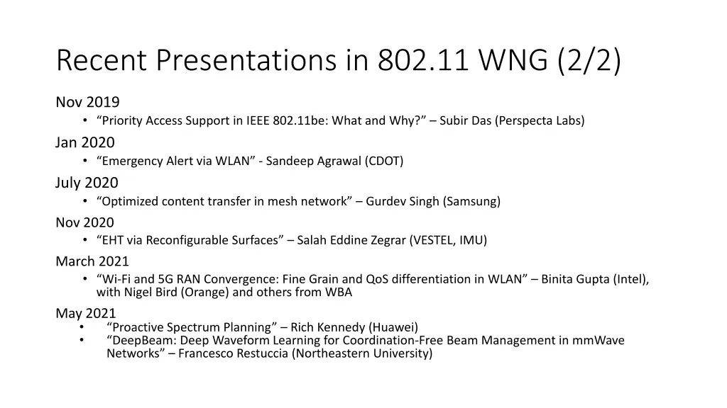 recent presentations in 802 11 wng 2 2