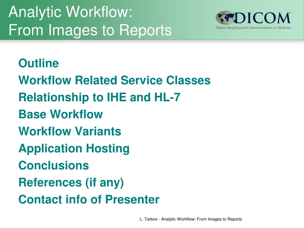 analytic workflow from images to reports
