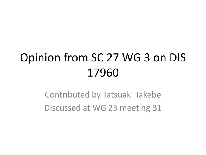 opinion from sc 27 wg 3 on dis 17960