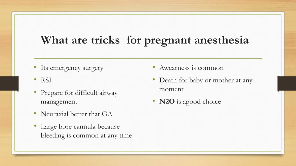 what are tricks for pregnant anesthesia