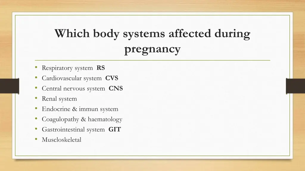 which body systems affected during pregnancy