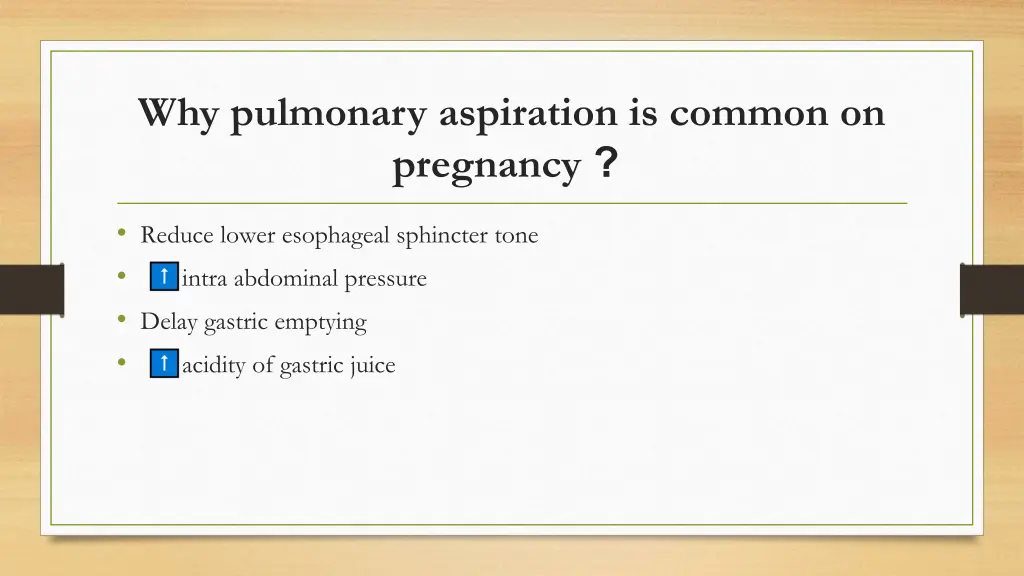 why pulmonary aspiration is common on pregnancy