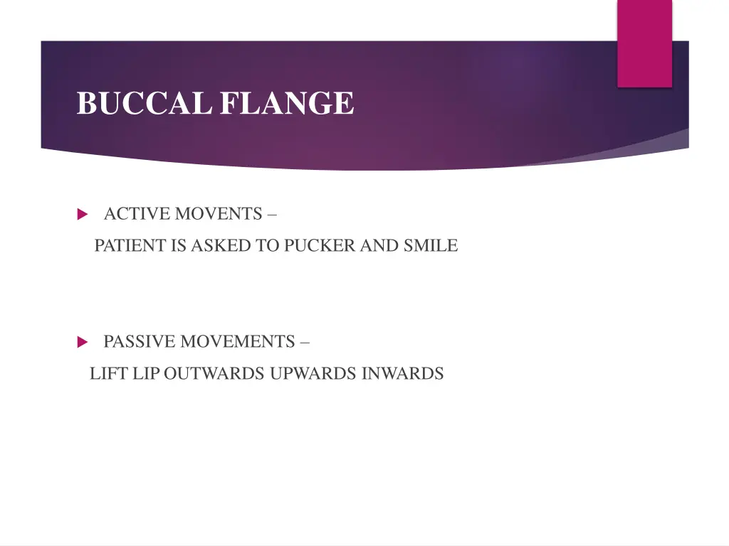 buccal flange