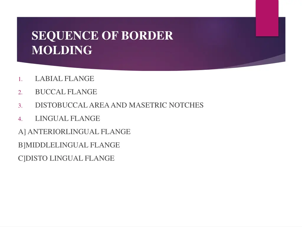 sequence of border molding