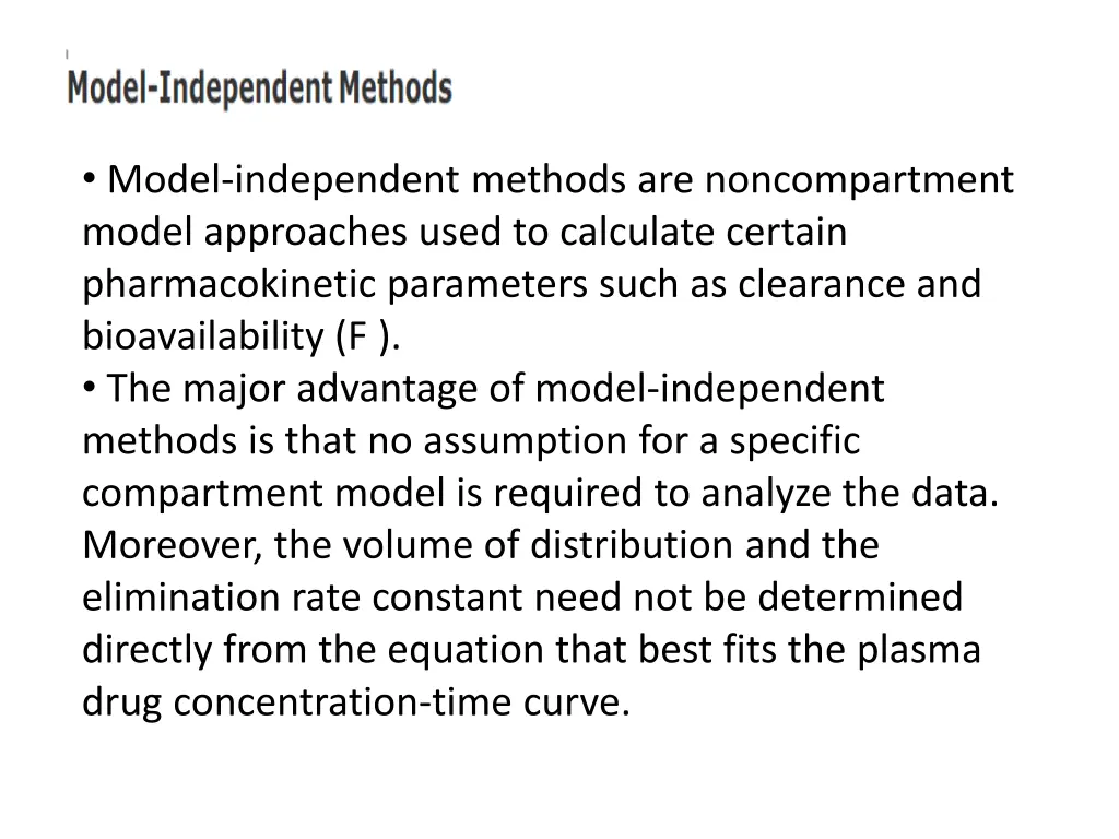model independent methods are noncompartment