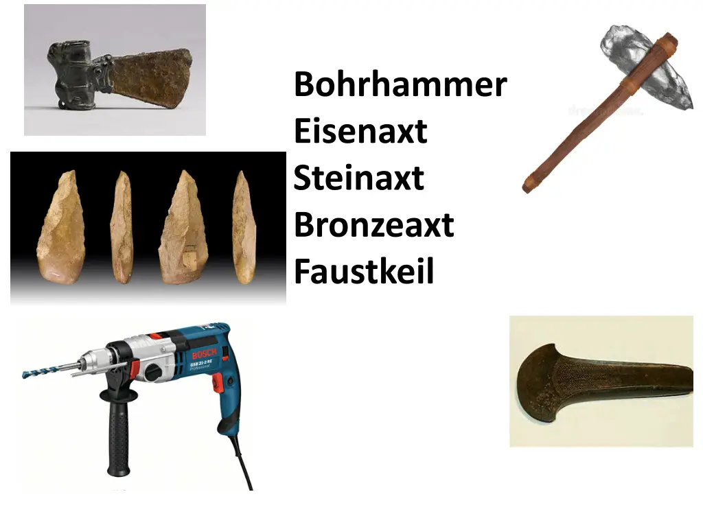 bohrhammer eisenaxt steinaxt bronzeaxt faustkeil