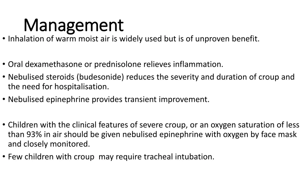 management management inhalation of warm moist