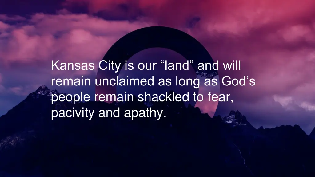 kansas city is our land and will remain unclaimed