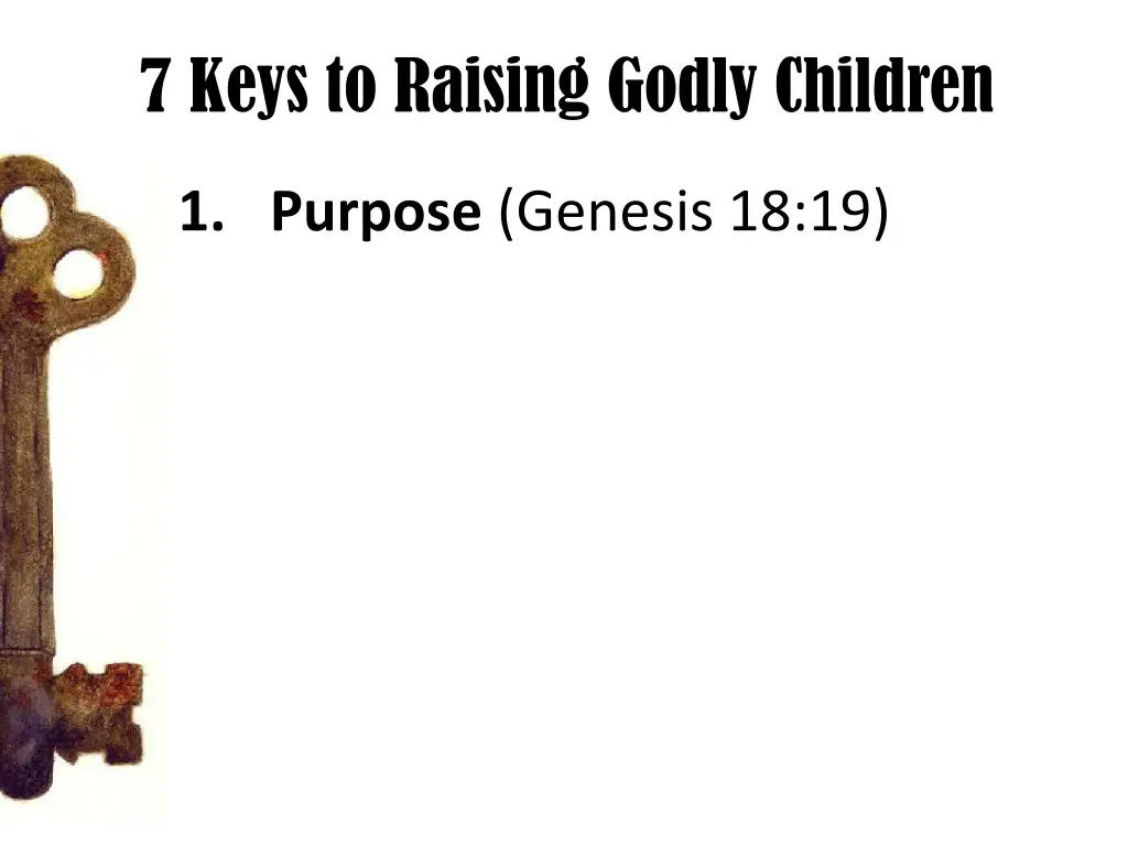 7 keys to raising godly children 1
