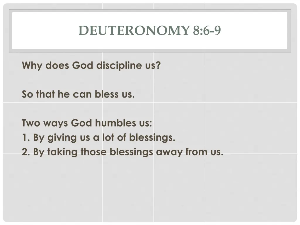 deuteronomy 8 6 9 1