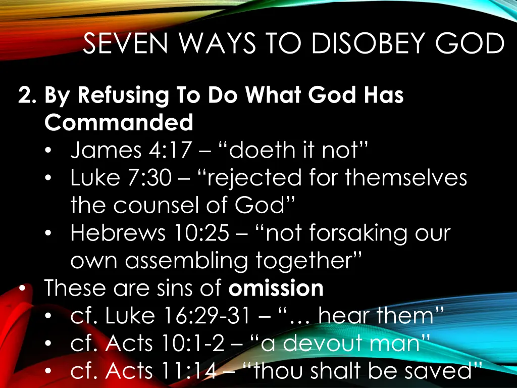 seven ways to disobey god 3