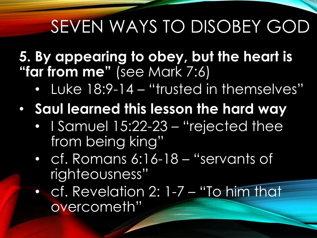 seven ways to disobey god 6