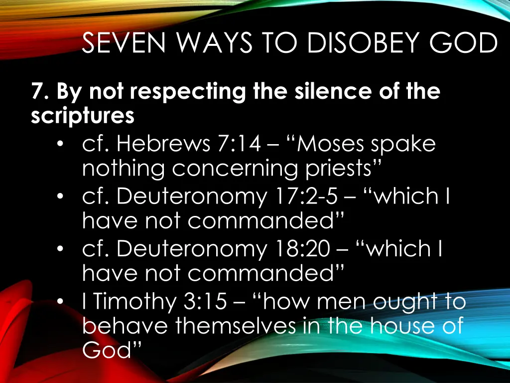 seven ways to disobey god 8