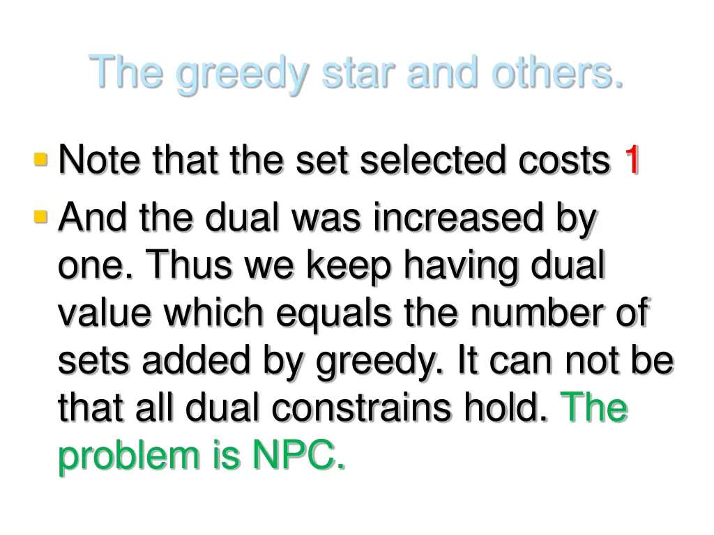 the greedy star and others