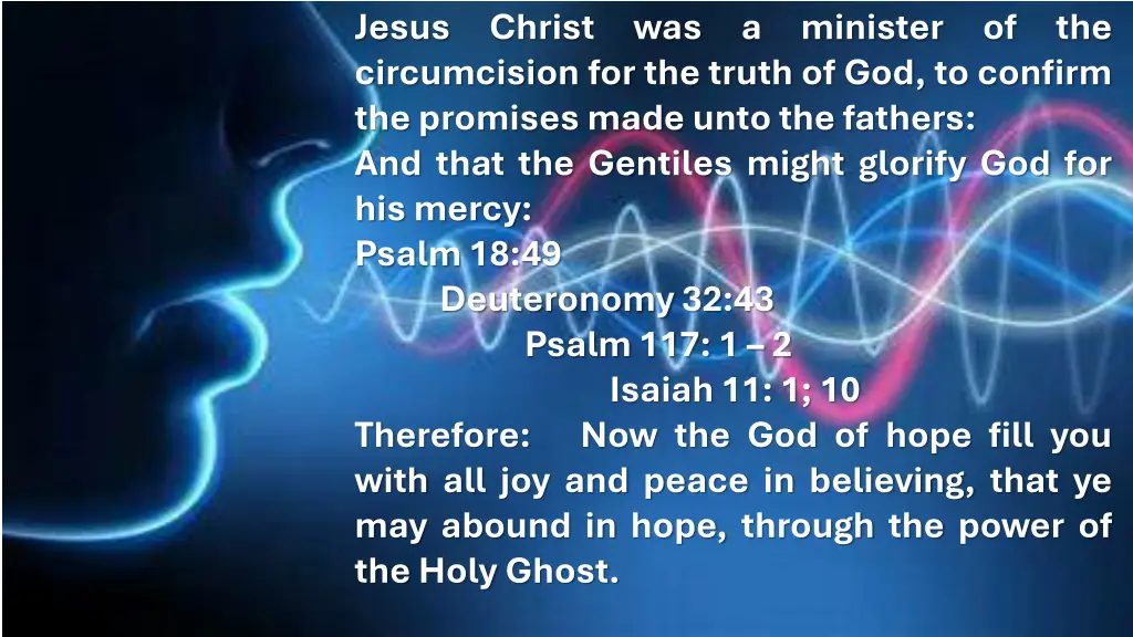 jesus christ was a minister of the circumcision