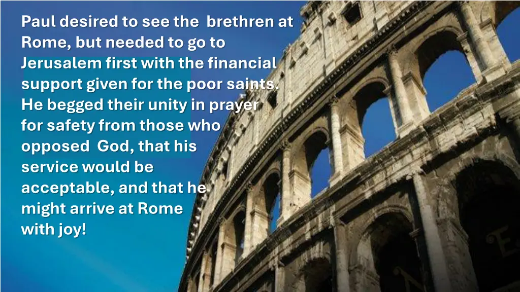 paul desired to see the brethren at rome